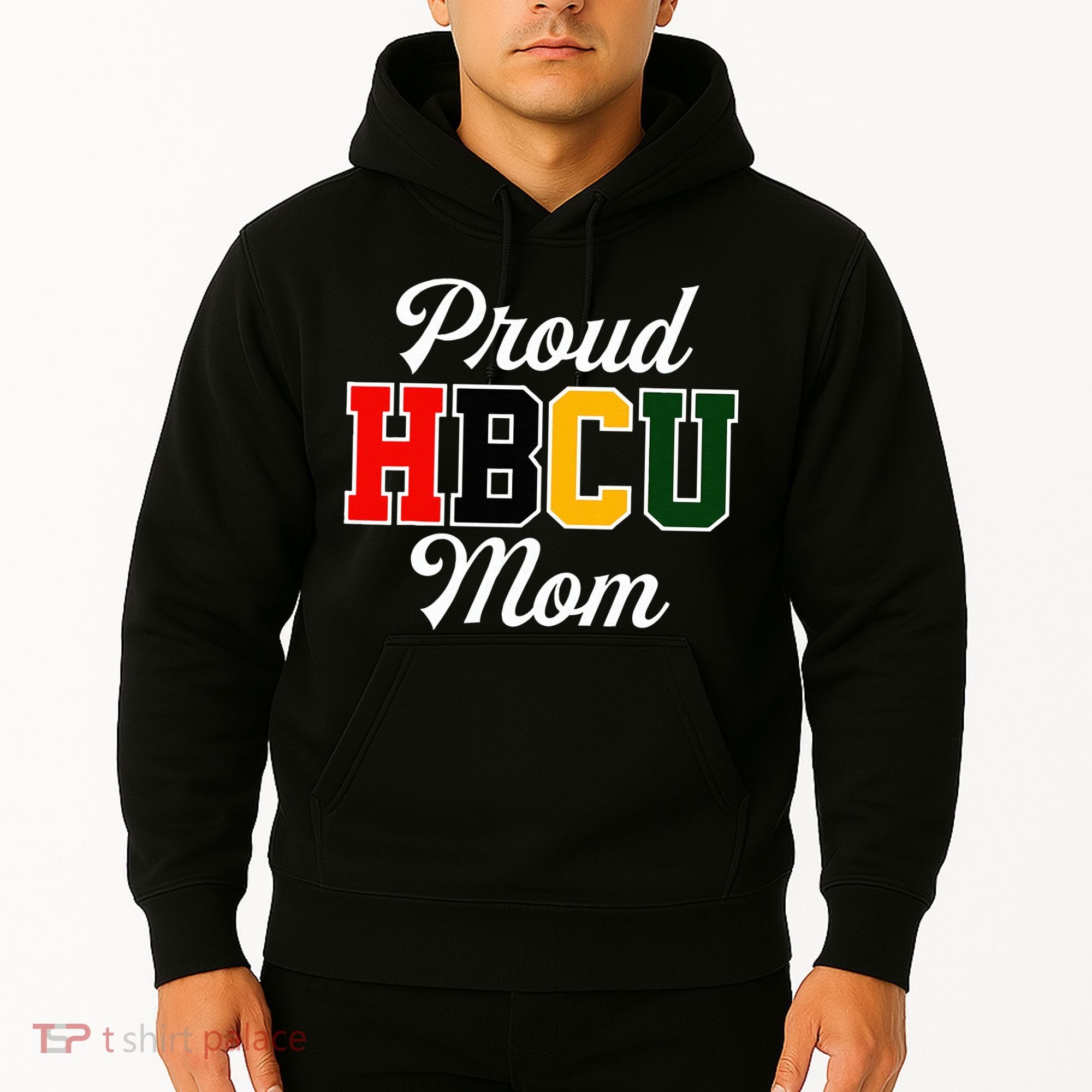 Proud HBCU Mom Black College And University Mother's Day Hoodie