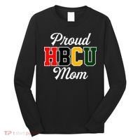 Proud HBCU Mom Black College And University Mother's Day Long Sleeve Shirt thumb 0