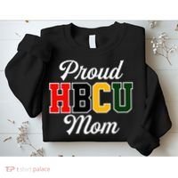 Proud HBCU Mom Black College And University Mother's Day Sweatshirt thumb 2