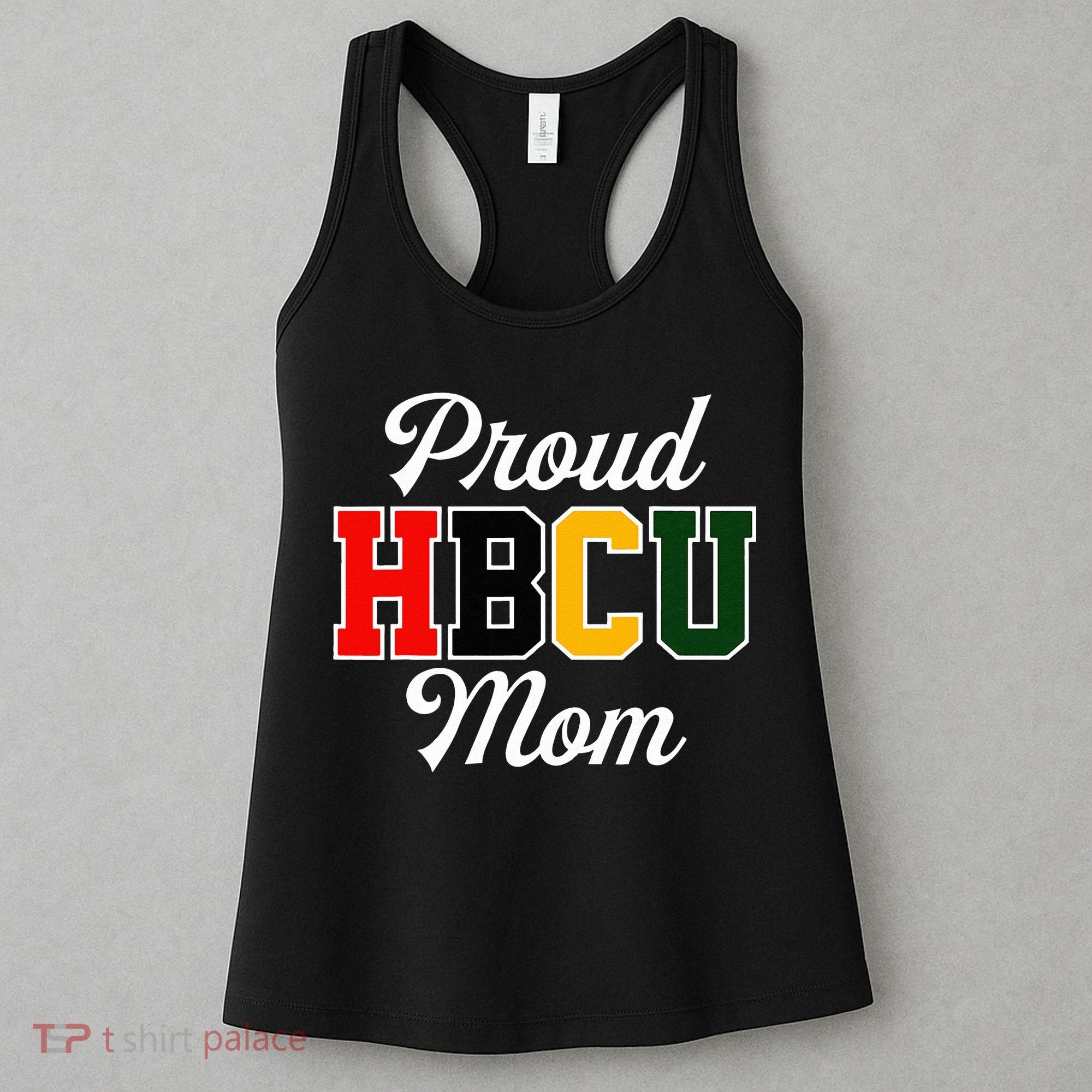 Proud HBCU Mom Black College And University Mother's Day Women's Tank Top