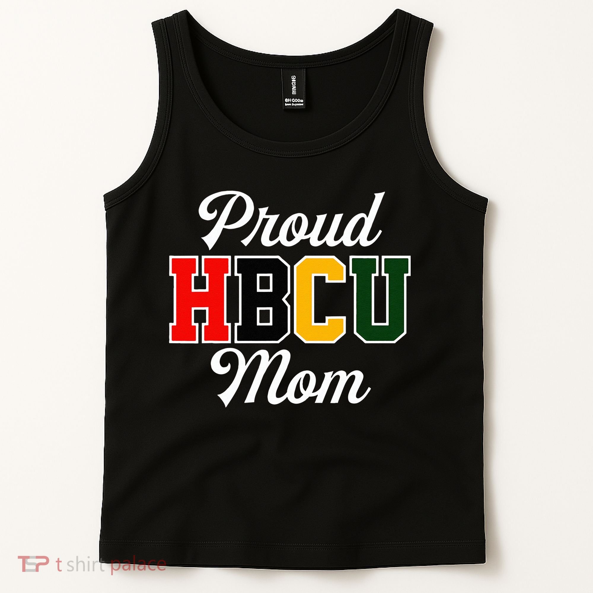 Proud HBCU Mom Black College And University Mother's Day Tank Top