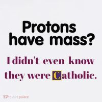 Protons Have Mass I DidnT Even Know They Were Catholic Bucket Hat thumb 4