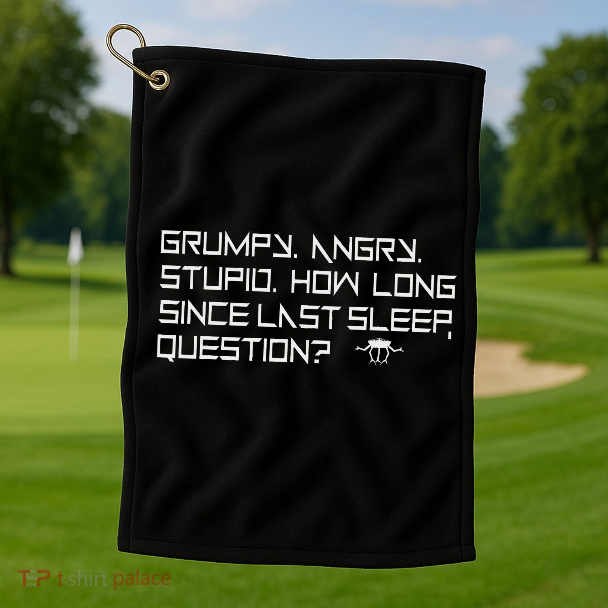 Project Hail Mary. Funny Space Quote Golf Towel