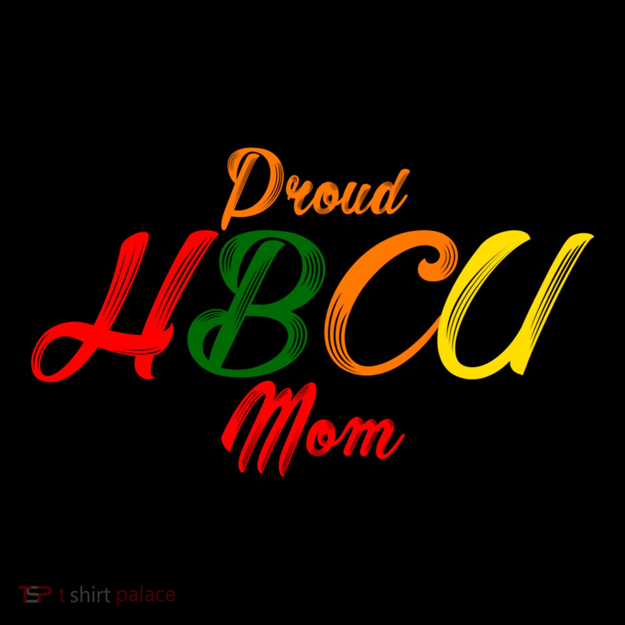 Proud Hbcu Mom Historically Black Colleges And Universities Gift Coffee Mug