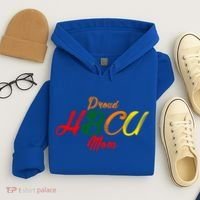 Proud Hbcu Mom Historically Black Colleges And Universities Gift Hoodie thumb 4