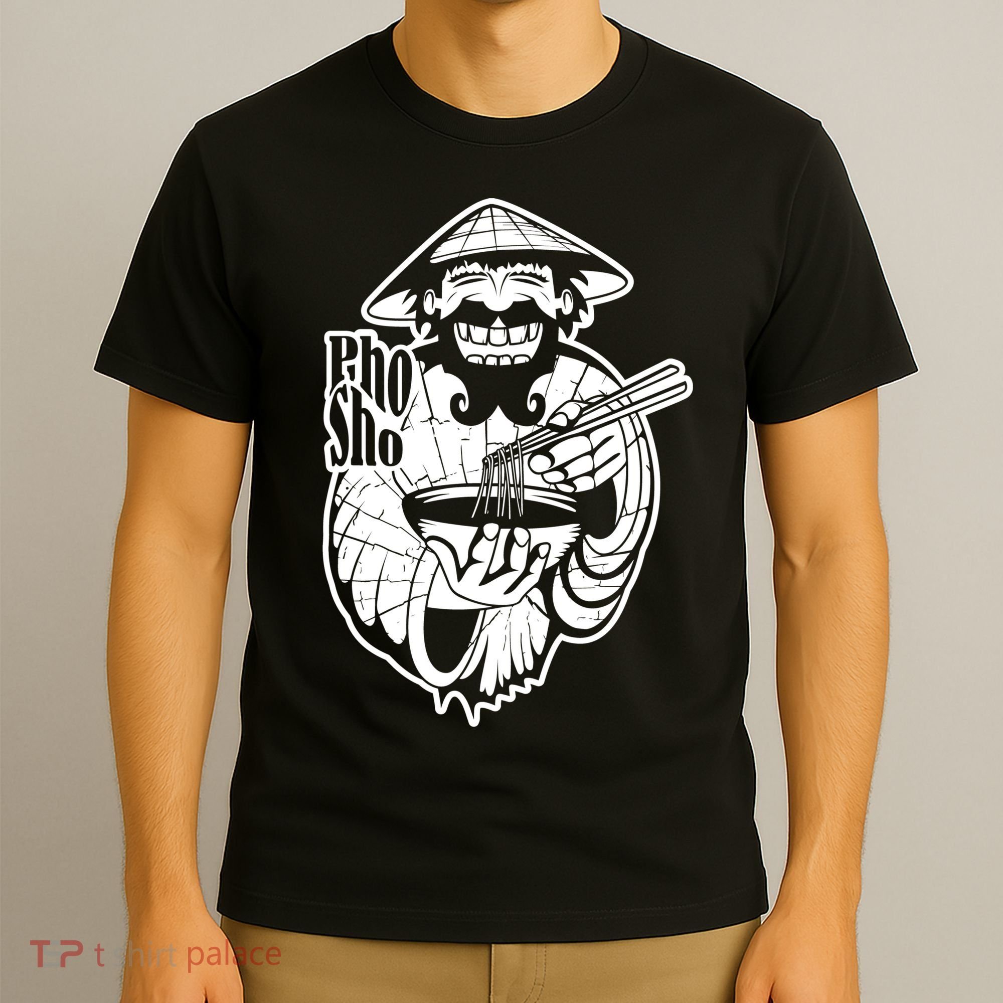 Pho Sho Funny Vietnamese T-Shirt