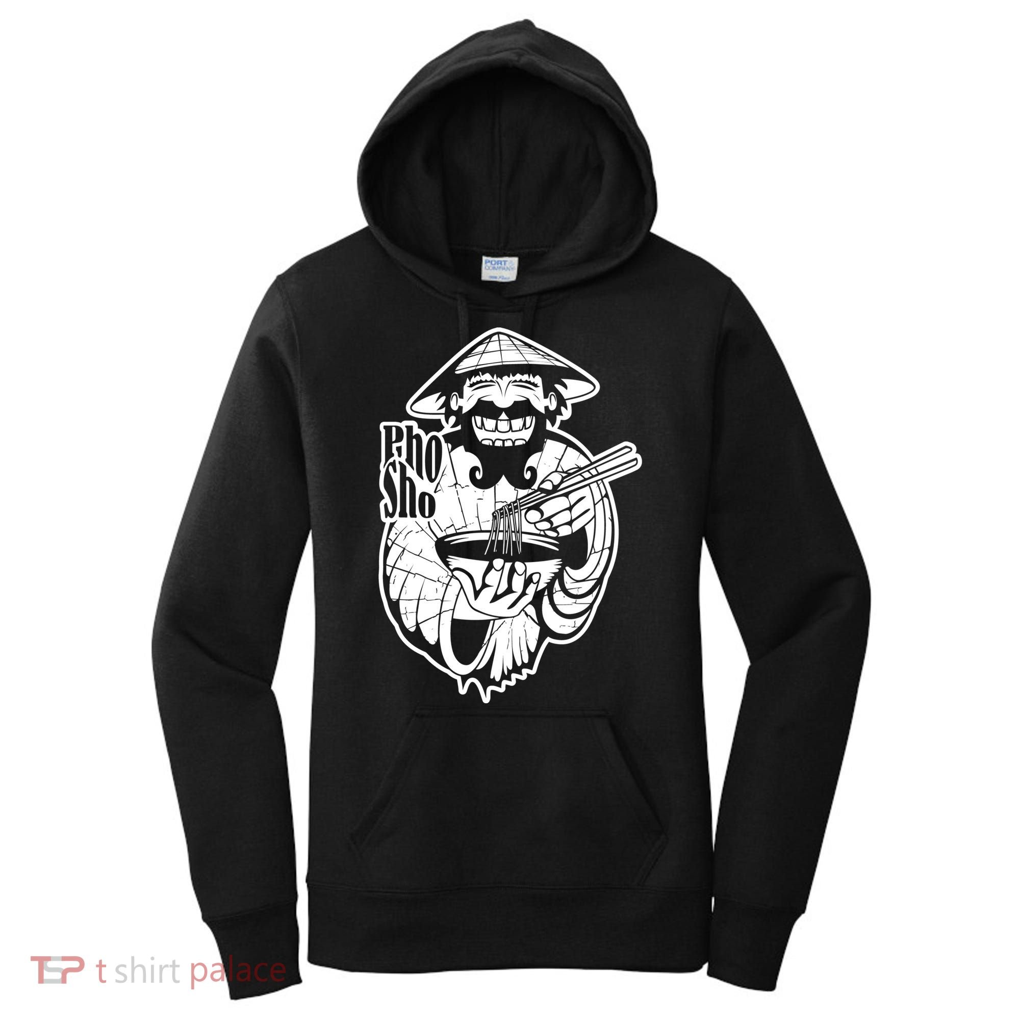 Pho Sho Funny Vietnamese Women's Hoodie