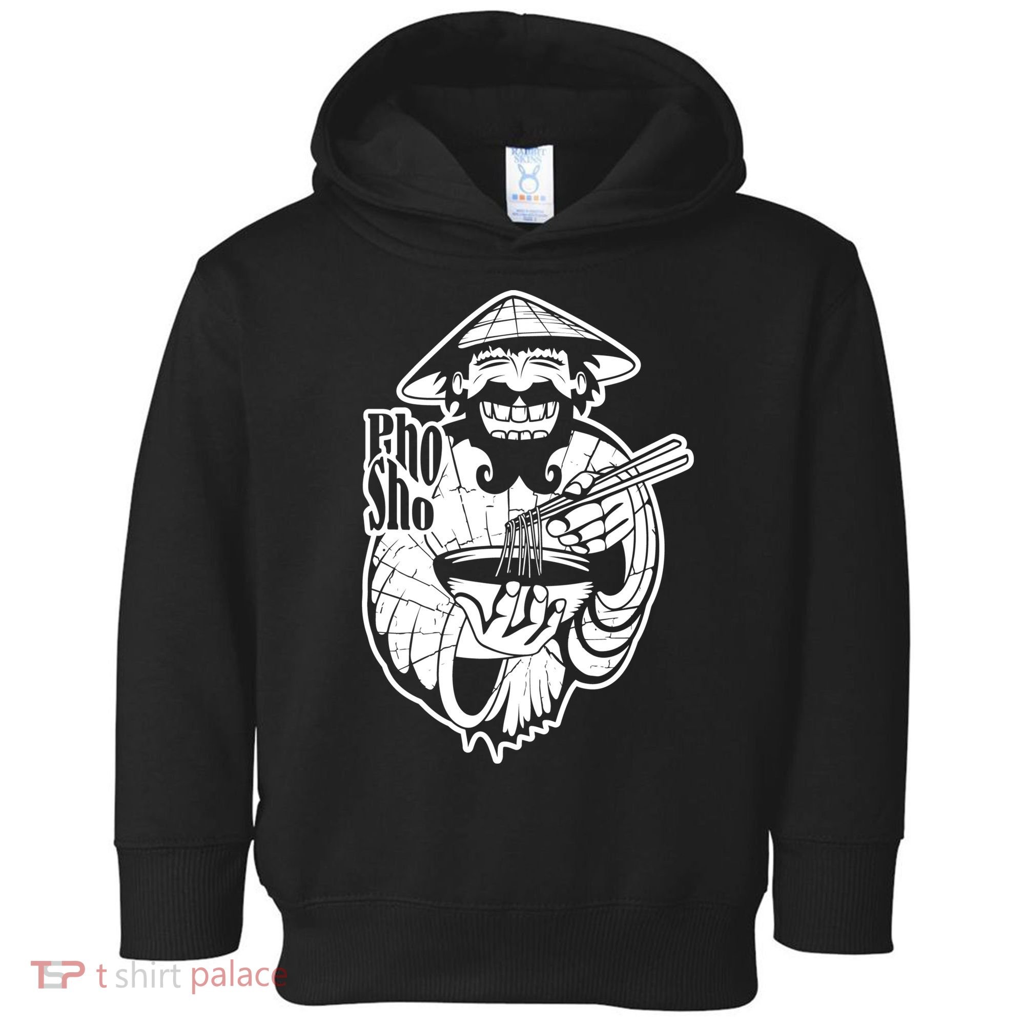 Pho Sho Funny Vietnamese Toddler Hoodie