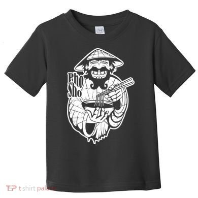Pho Sho Funny Vietnamese Toddler T-Shirt