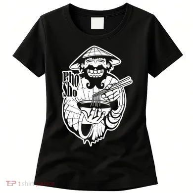 Pho Sho Funny Vietnamese Women's T-Shirt