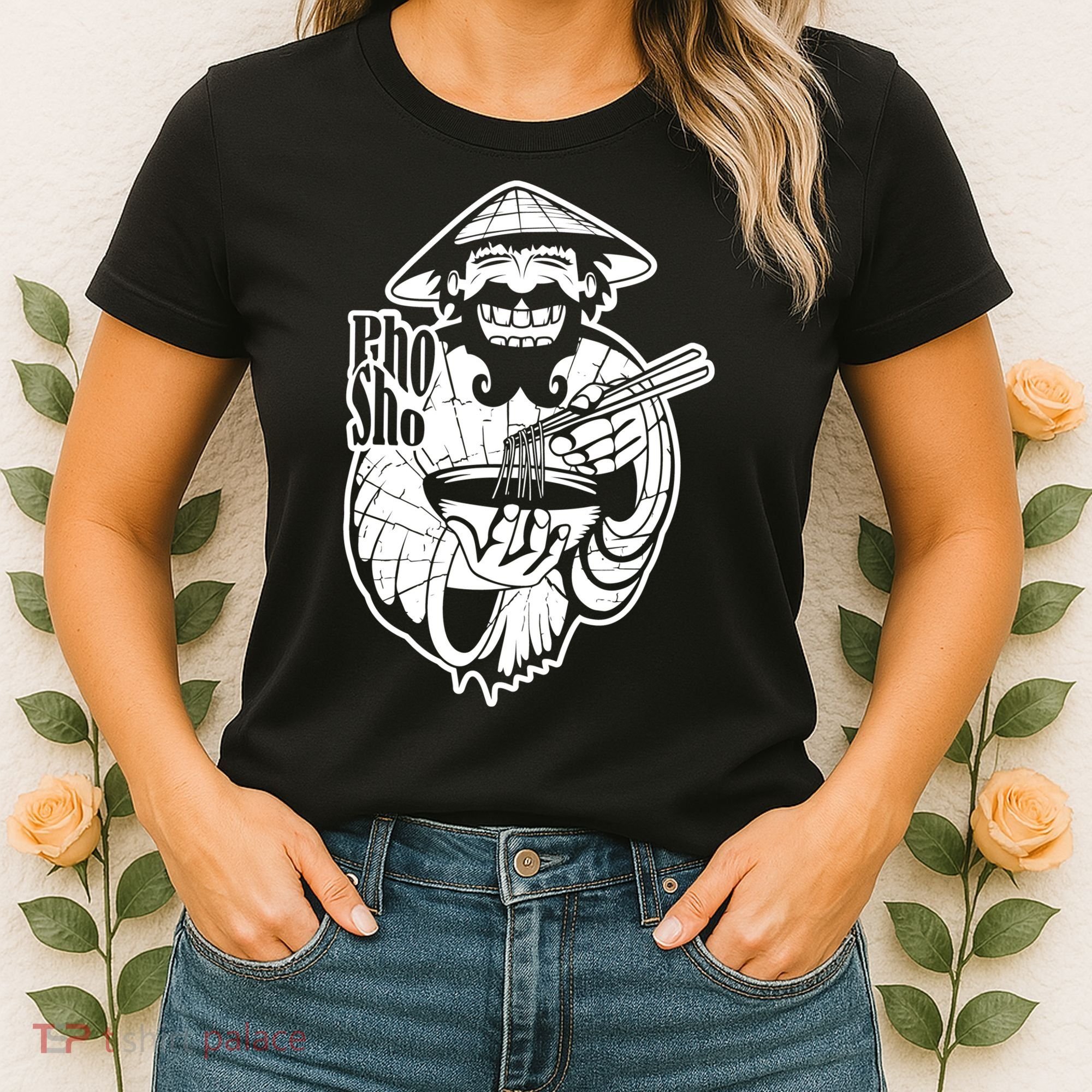 Pho Sho Funny Vietnamese Women's T-Shirt