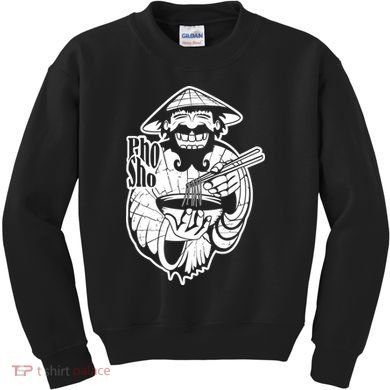 Pho Sho Funny Vietnamese Kids Sweatshirt