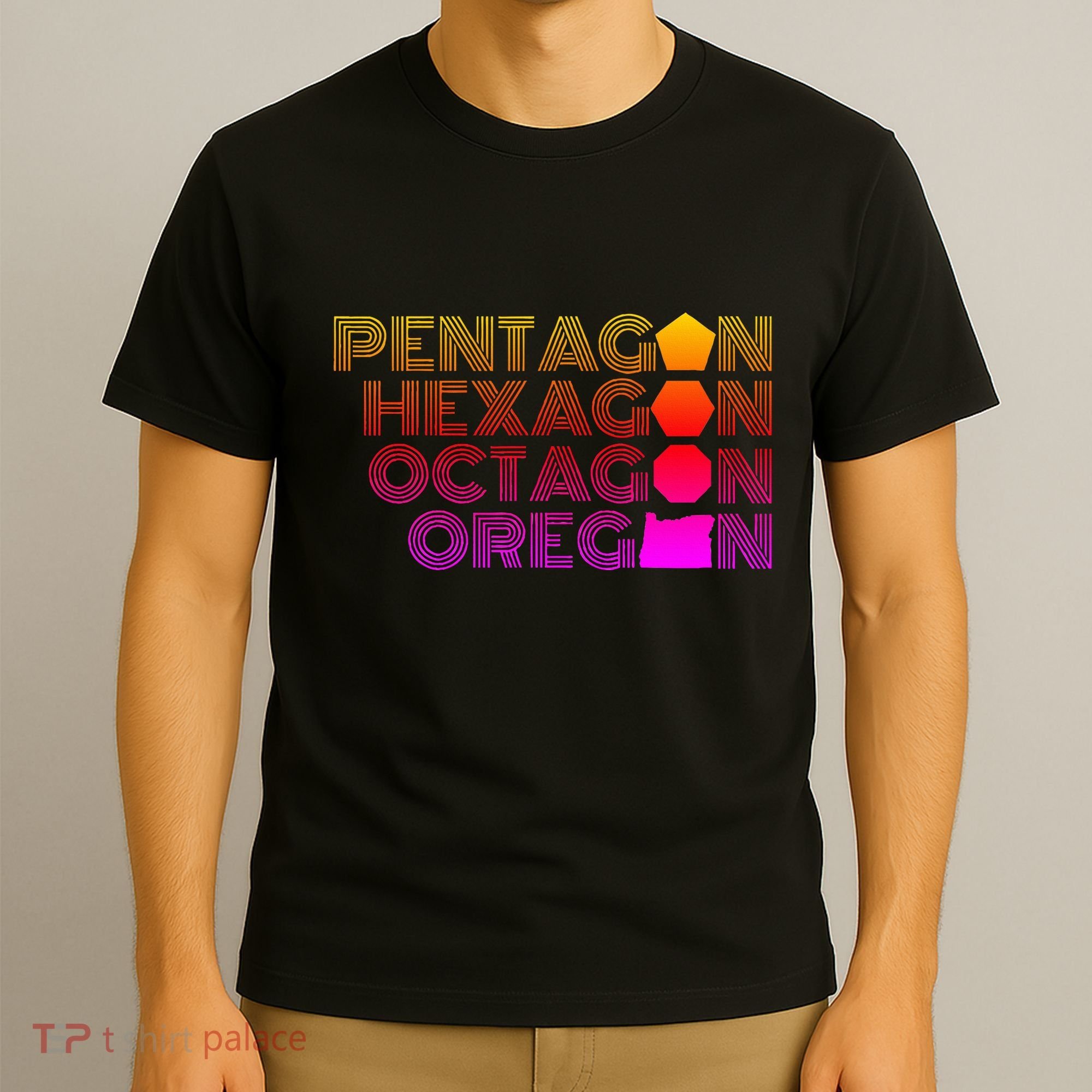 Pentagon Hexagon Octagon Oregon T-Shirt