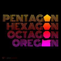 Pentagon Hexagon Octagon Oregon T-Shirt thumb 7