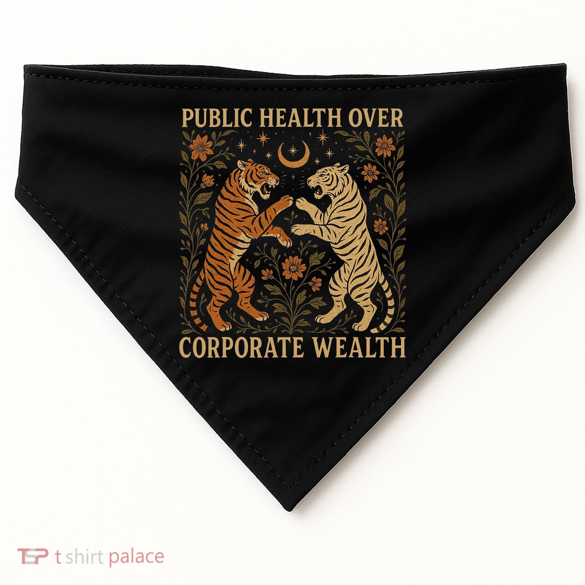 Public Health Over Corporate Wealth Tiger Boho USA-Made Doggie Bandana