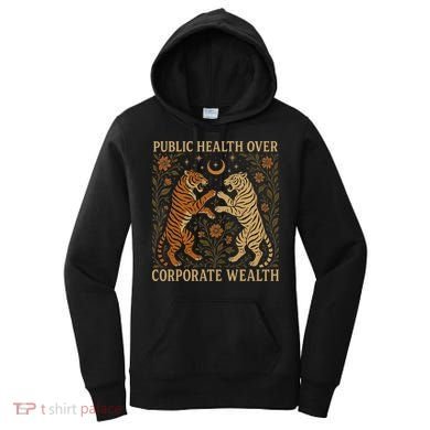 Public Health Over Corporate Wealth Tiger Boho Women's Hoodie