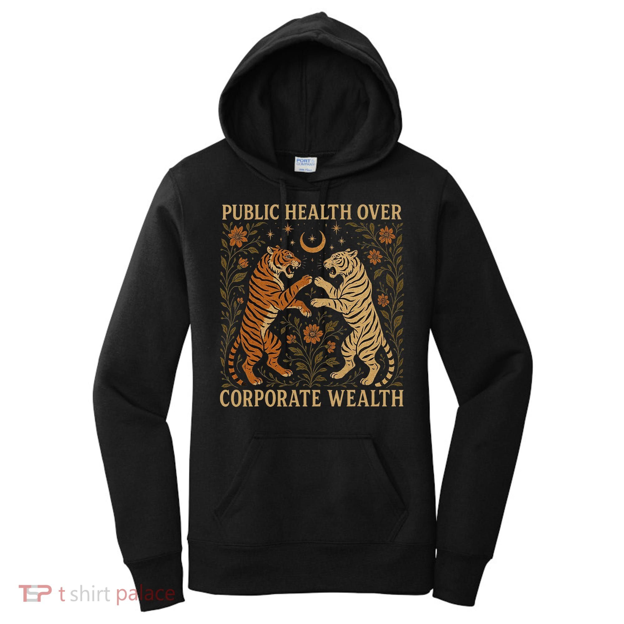 Public Health Over Corporate Wealth Tiger Boho Women's Hoodie
