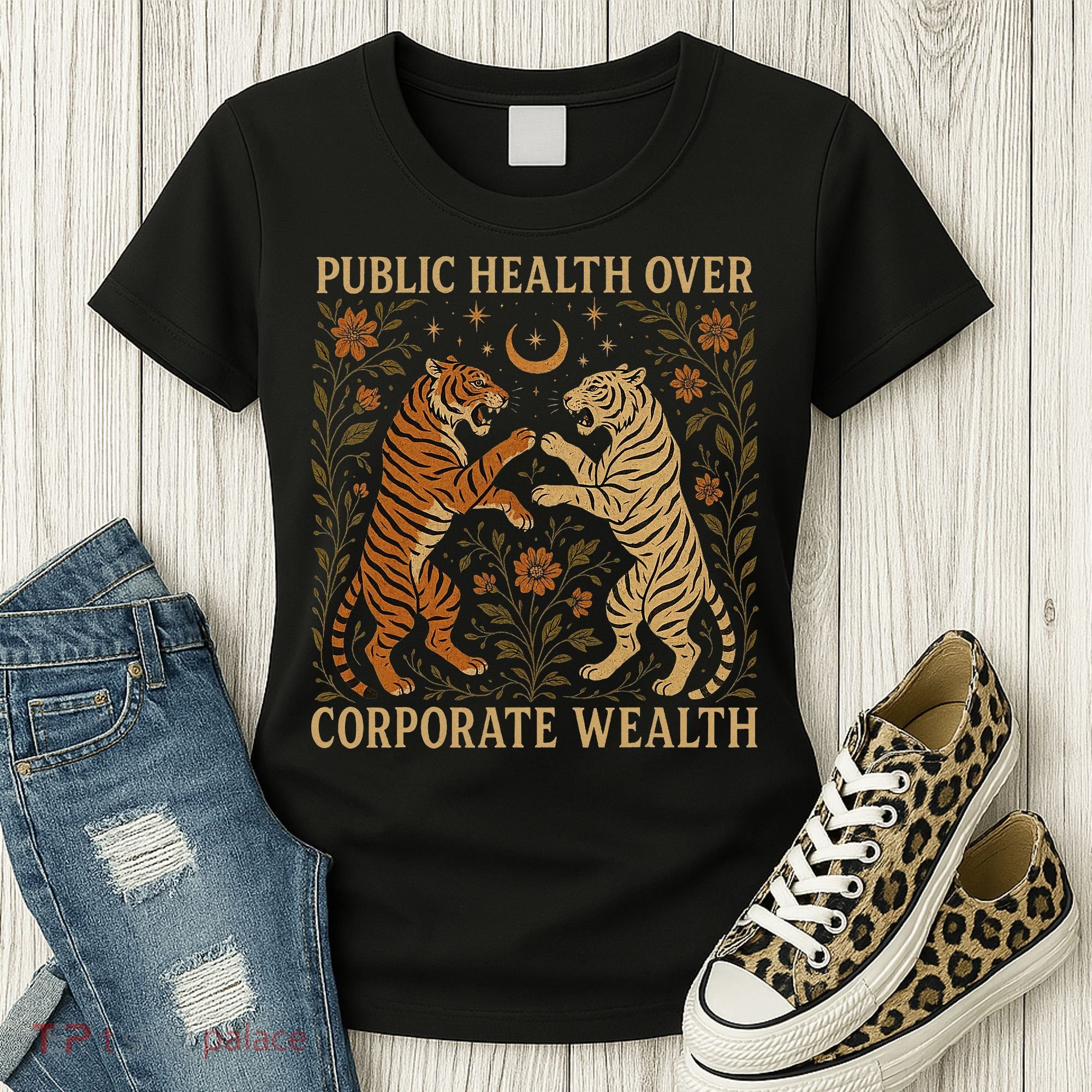 Public Health Over Corporate Wealth Tiger Boho Women's T-Shirt