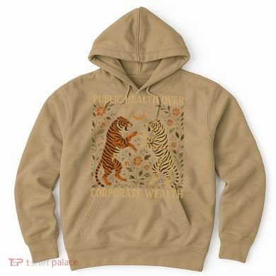 Public Health Over Corporate Wealth Tiger Boho Hoodie