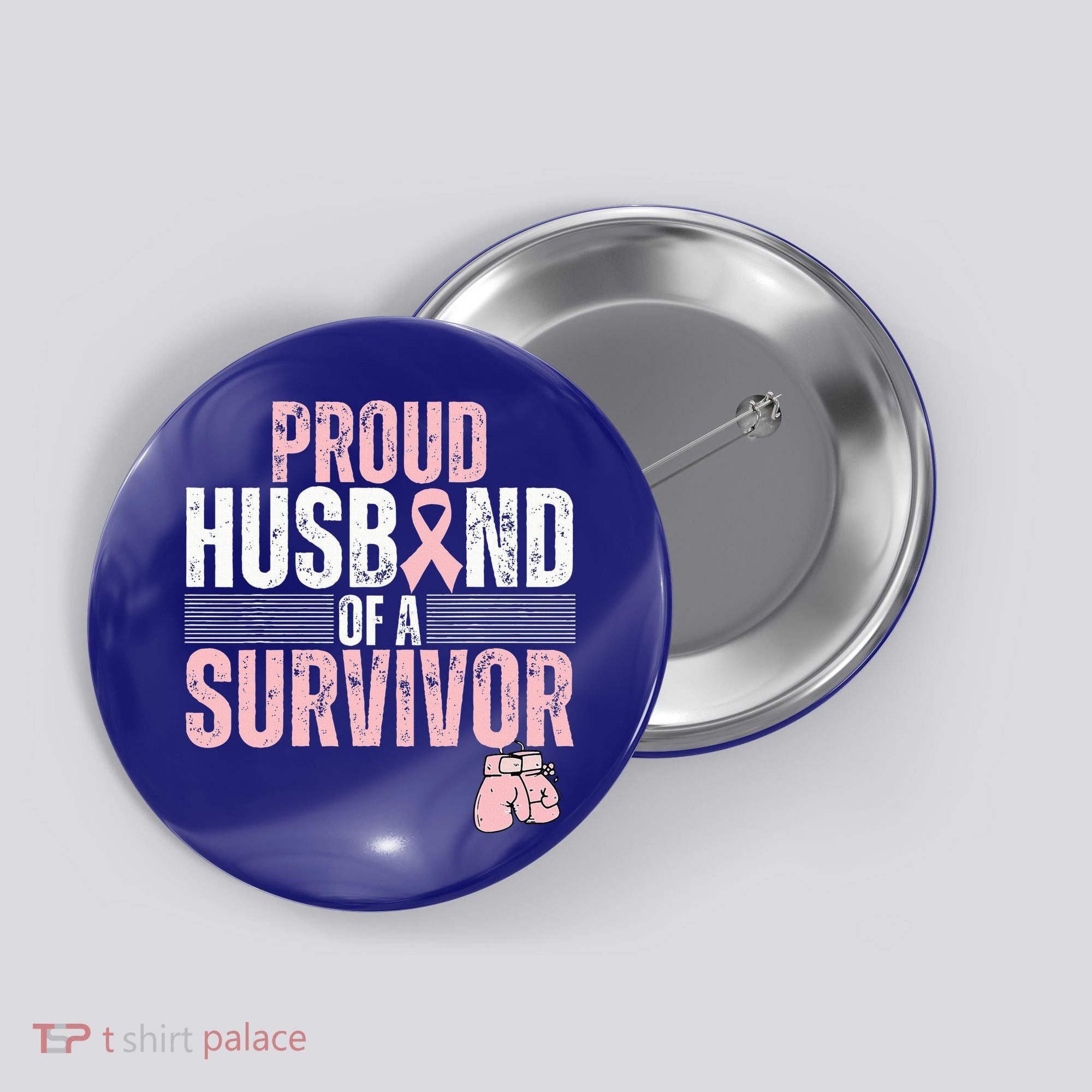 Proud Husband Of Survivor Breast Cancer Survivor Awareness Button