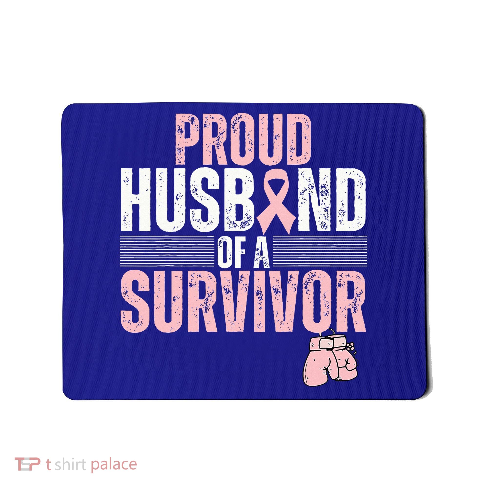 Proud Husband Of Survivor Breast Cancer Survivor Awareness Mousepad