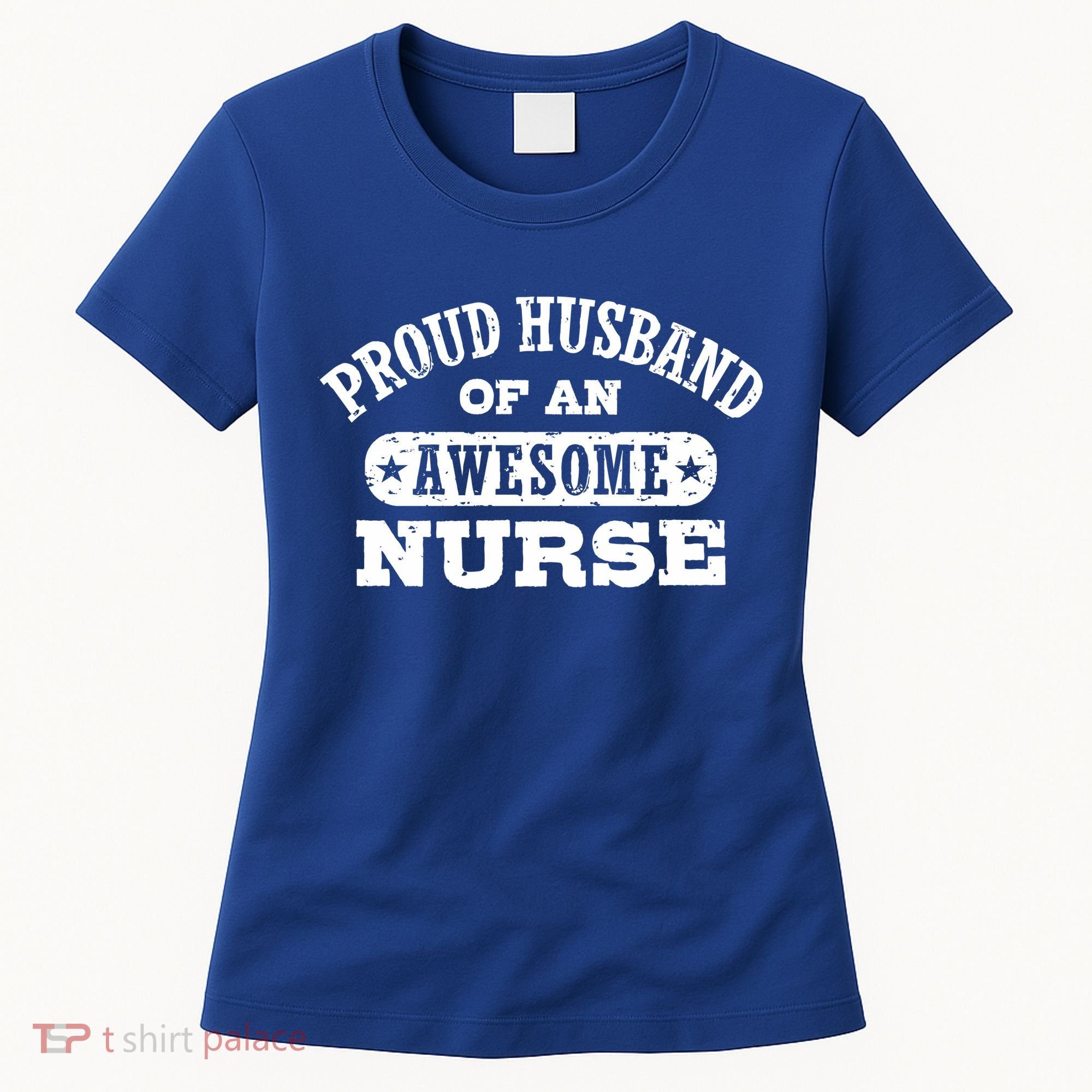Proud Husband Of An Awesome Nurse Women's T-Shirt
