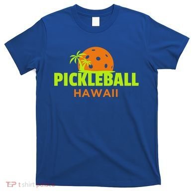 Pickleball Hawaii Palm Tree Gift T-Shirt