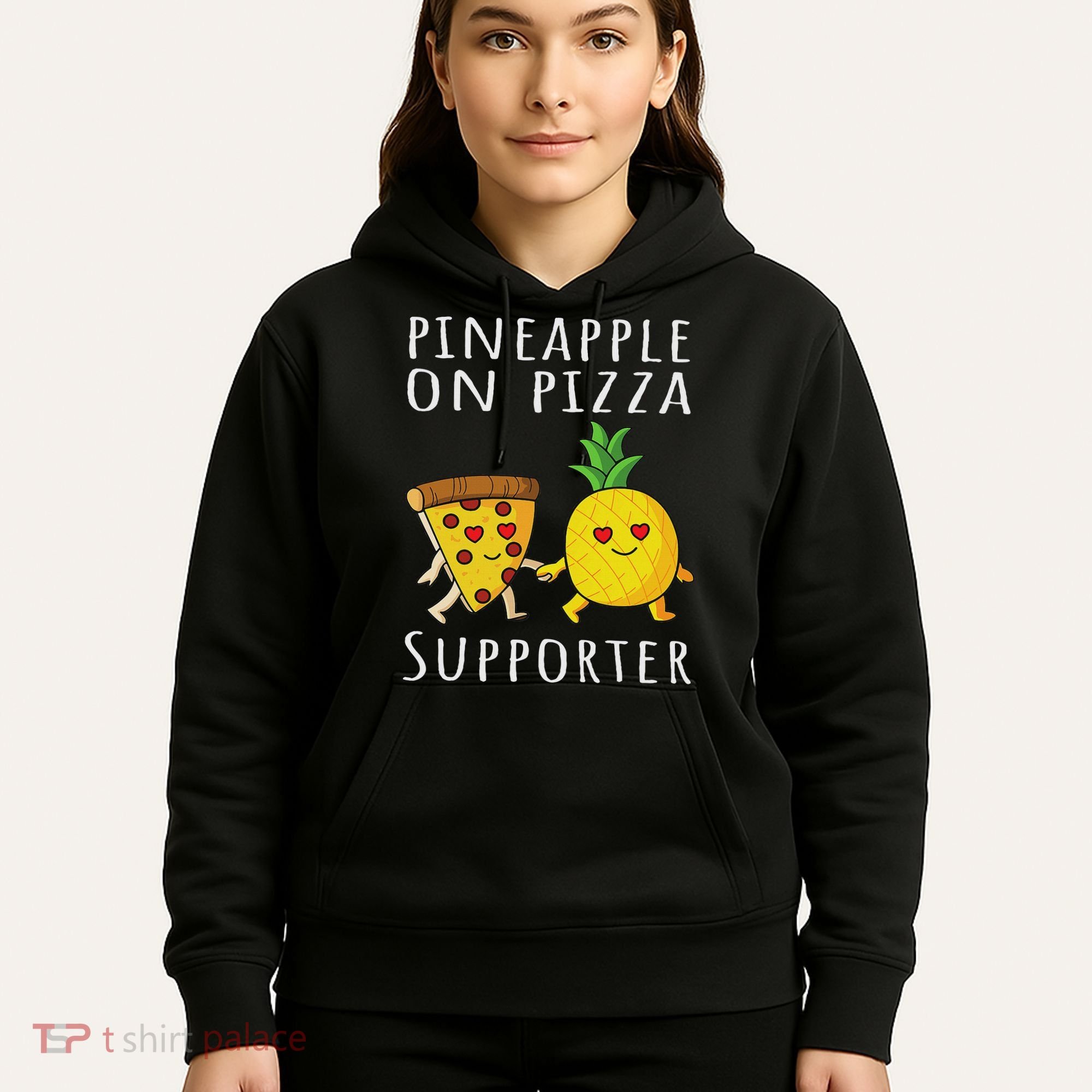 Pizza Hawaii Pineapple Food Pineapple On Pizza Supporter Hoodie