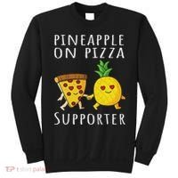 Pizza Hawaii Pineapple Food Pineapple On Pizza Supporter Sweatshirt thumb 0