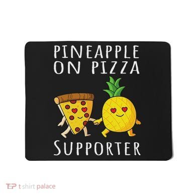 Pizza Hawaii Pineapple Food Pineapple On Pizza Supporter Mousepad