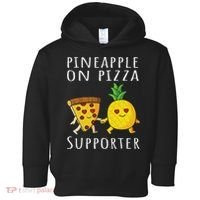 Pizza Hawaii Pineapple Food Pineapple On Pizza Supporter Toddler Hoodie thumb 0