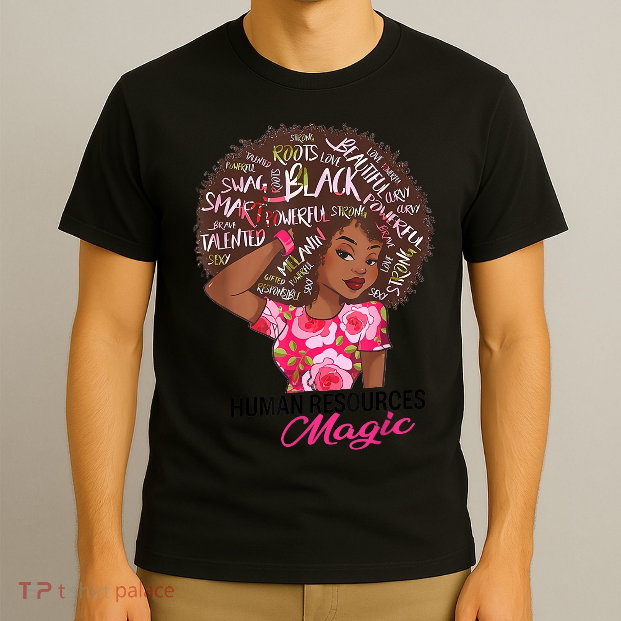 Proud Human Resources That Magic Black Afro HR Job Pride T-Shirt