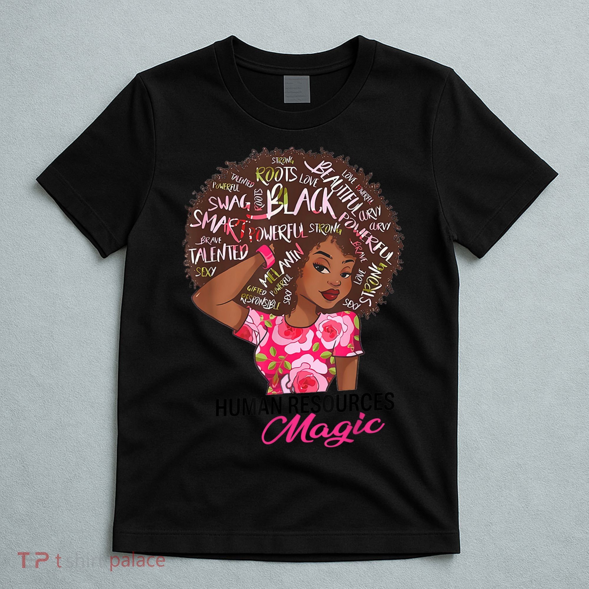 Proud Human Resources That Magic Black Afro HR Job Pride T-Shirt