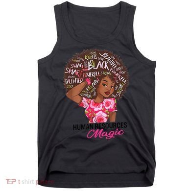 Proud Human Resources That Magic Black Afro HR Job Pride Tank Top