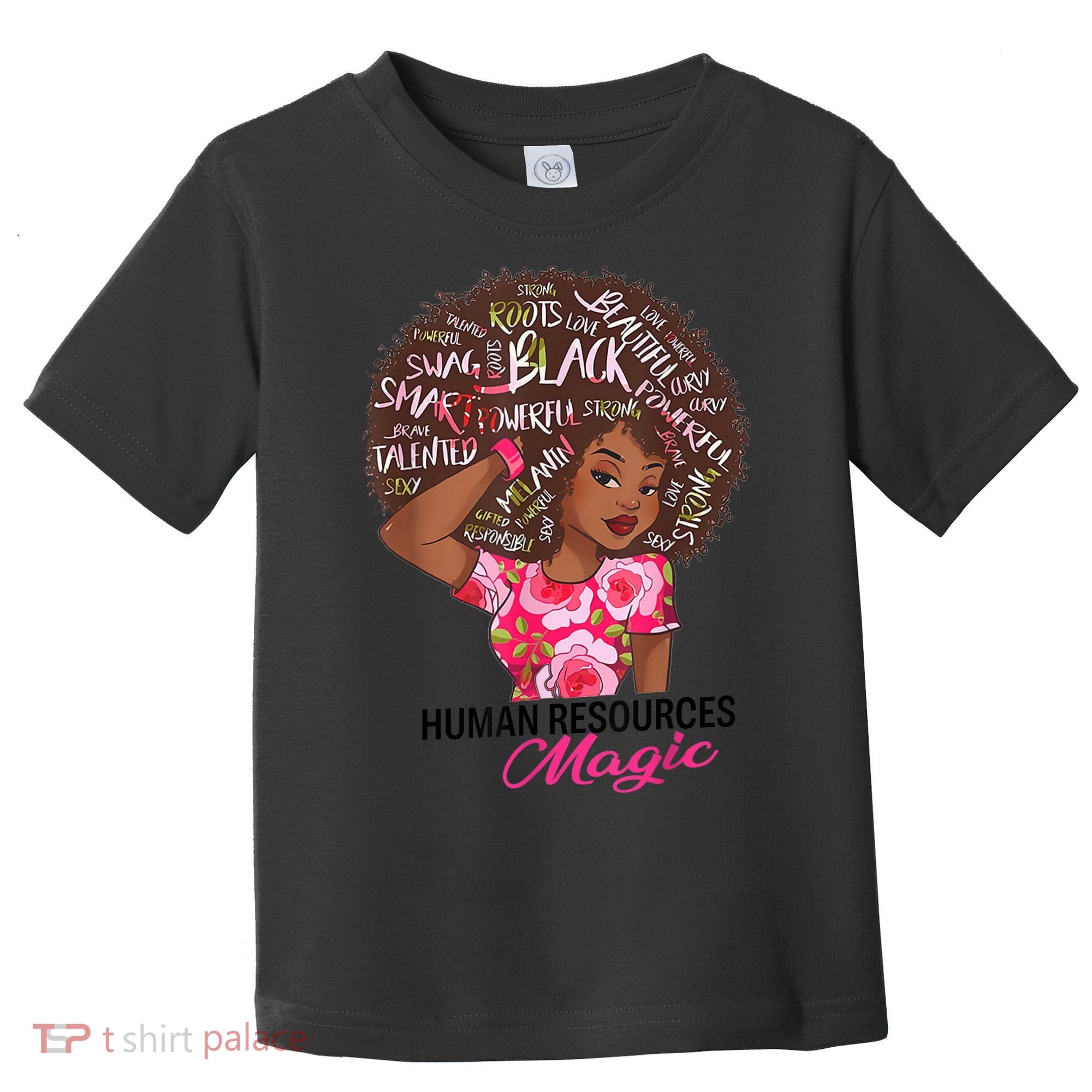 Proud Human Resources That Magic Black Afro HR Job Pride Toddler T-Shirt