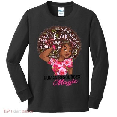 Proud Human Resources That Magic Black Afro HR Job Pride Kids Long Sleeve Shirt