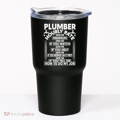 Plumber Hourly Rate Tumbler