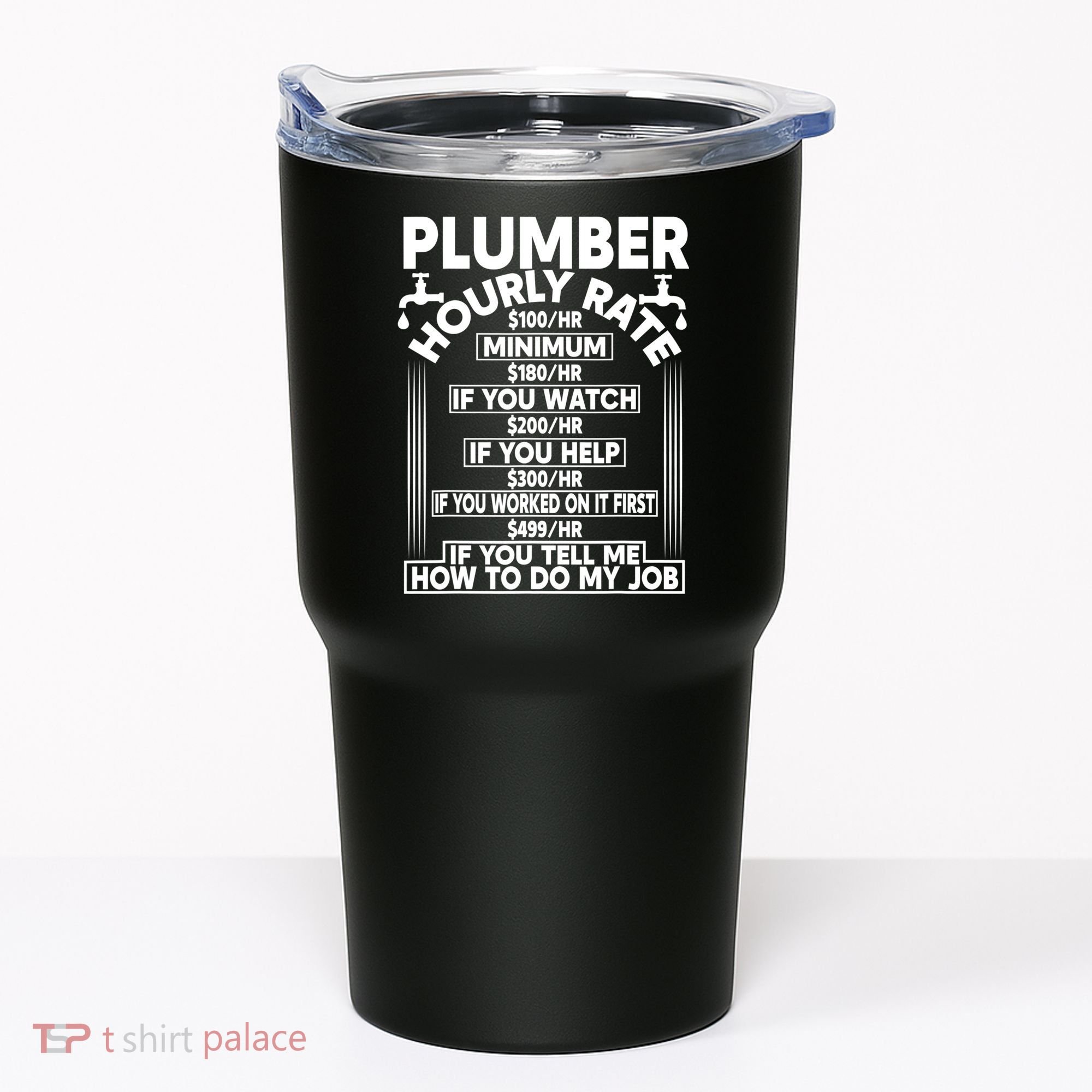 Plumber Hourly Rate Tumbler