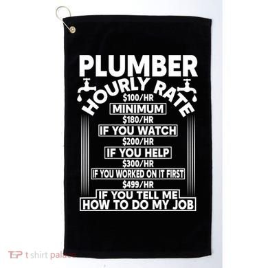 Plumber Hourly Rate Golf Towel