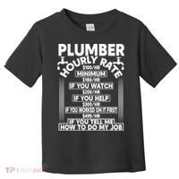 Plumber Hourly Rate Toddler T-Shirt thumb 0
