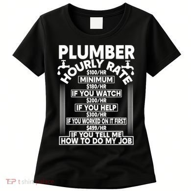 Plumber Hourly Rate Women's T-Shirt