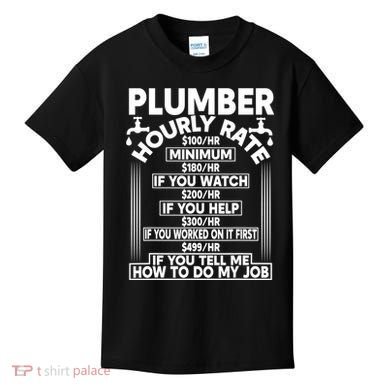 Plumber Hourly Rate Kids T-Shirt