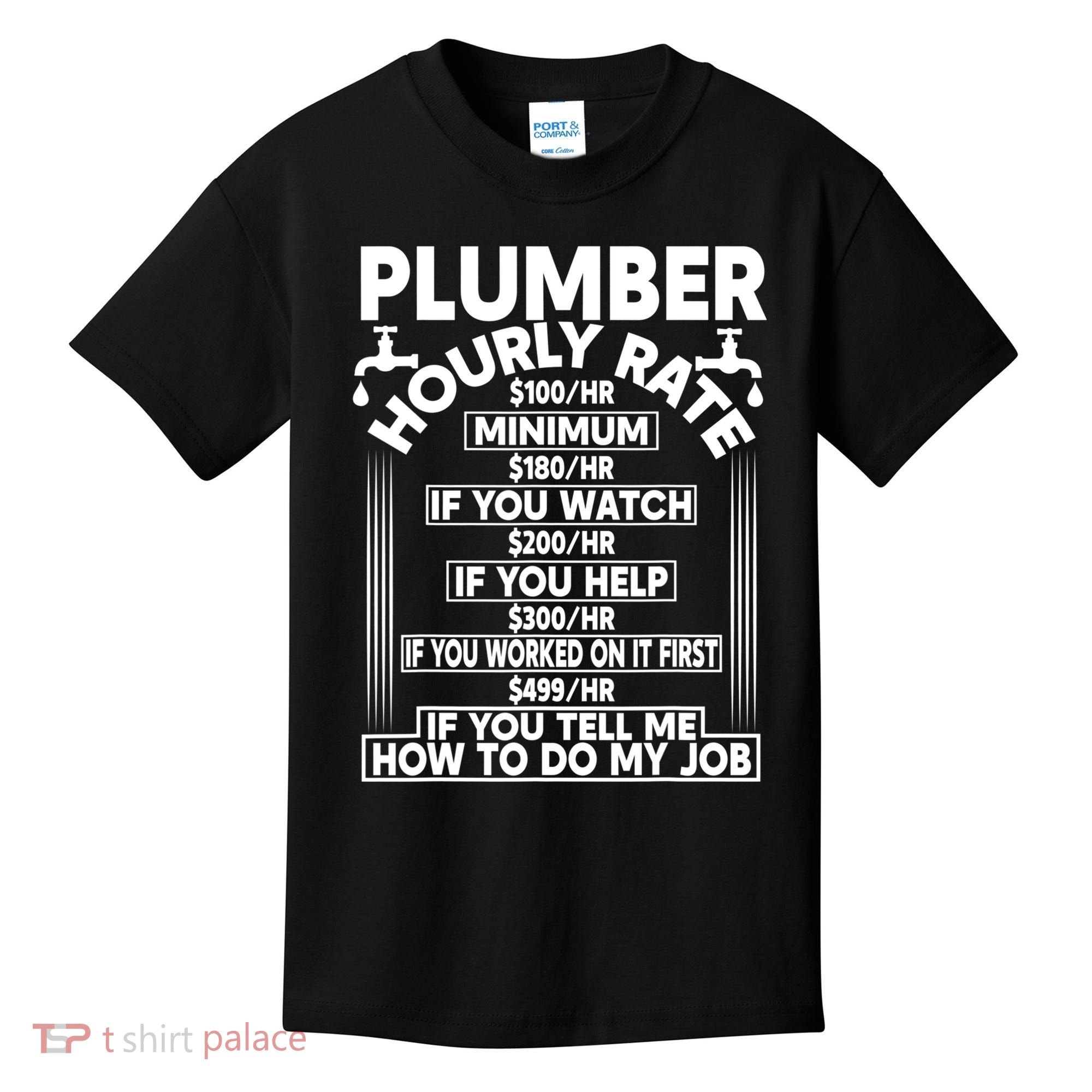Plumber Hourly Rate Kids T-Shirt