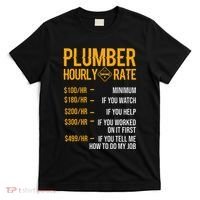 Plumber Hourly Rate Plumber T-Shirt thumb 0
