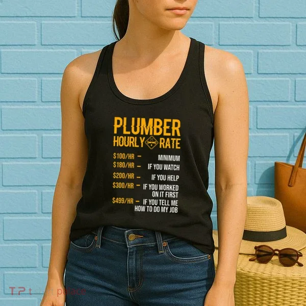 Plumber Hourly Rate Plumber Women's Tank Top