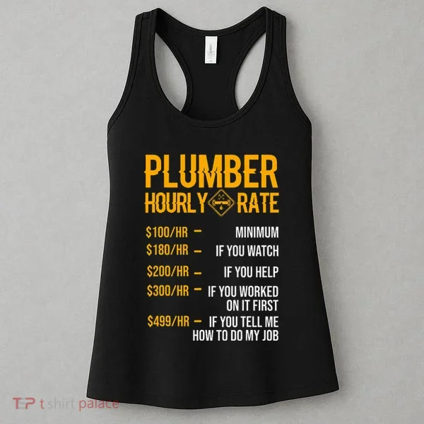 Plumber Hourly Rate Plumber Women's Tank Top