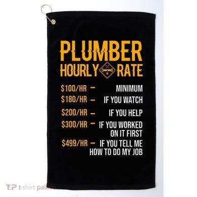 Plumber Hourly Rate Plumber Golf Towel