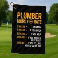 Plumber Hourly Rate Plumber Golf Towel thumb 1