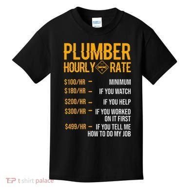 Plumber Hourly Rate Plumber Kids T-Shirt