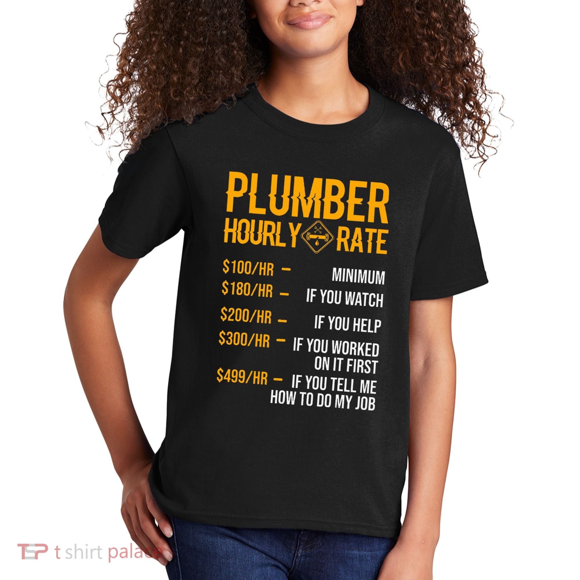 Plumber Hourly Rate Plumber Kids T-Shirt